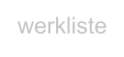 werkliste